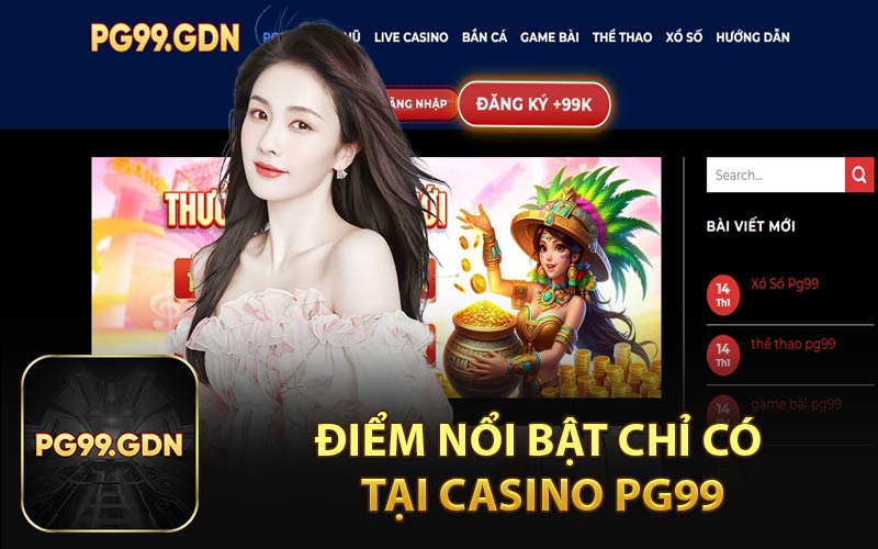 Điểm Nổi Bật Chỉ Có Tại Casino {BrandName}